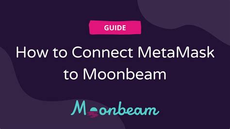 How To Connect Metamask To Moonbeam Youtube