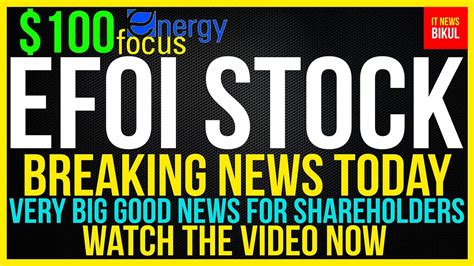 efoi stock energy focus  stock breaking news today efoi stock