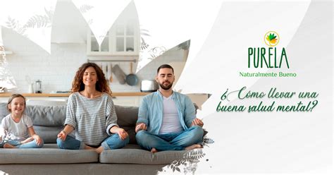 ¿cómo Tener Una Buena Salud Mental