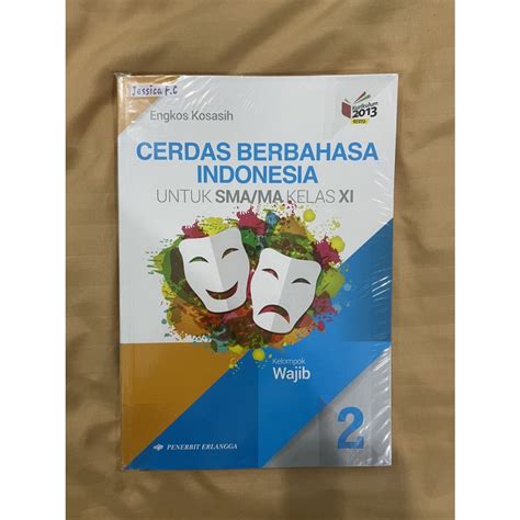 Jual Cerdas Berbahasa Indonesia Untuk Sma Ma Kelas Xi Kelompok Wajib