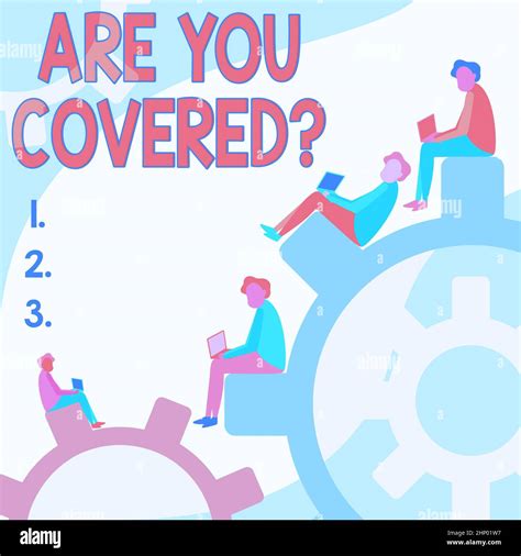 Inspiration Showing Sign Are You Covered Question Business Overview