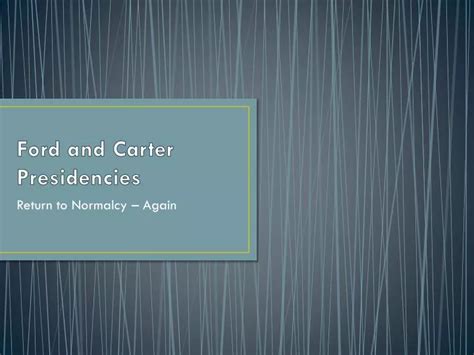 Ppt Ford And Carter Presidencies Powerpoint Presentation Free