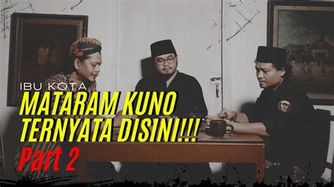 Jejak Mataram Kuno Hingga Pangeran Diponegoro Part 2 YouTube