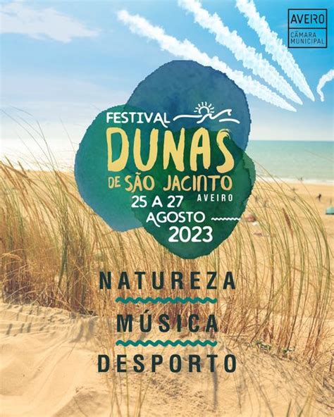 Festival Dunas De S O Jacinto Oguia Aveiro