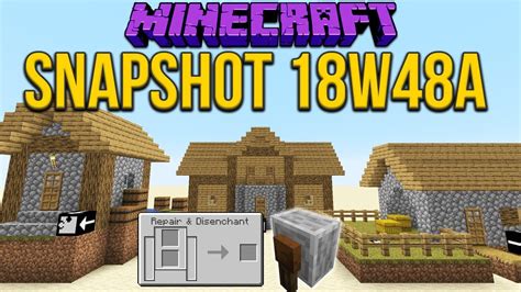 Minecraft 114 Snapshot 18w48a New Villages And Grindstone Functionality