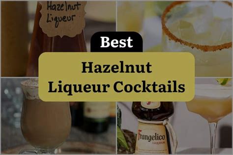 18 Hazelnut Liqueur Cocktails to Give You a Nutty Buzz! | DineWithDrinks