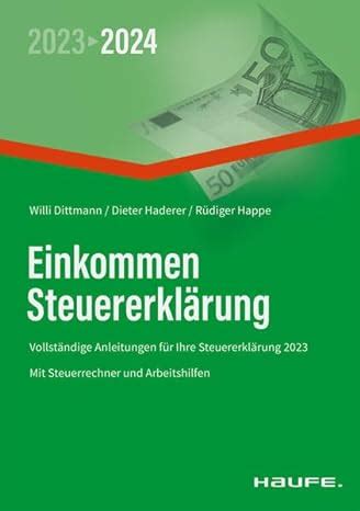 Einkommensteuererklärung 2023 2024 Vollständige Anleitungen für Ihre