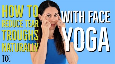 How To Reduce Tear Troughs Naturally With Face Yoga Youtube