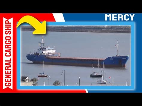 General Cargo Ship Mercy Arrives At Warrenpoint Harbour From