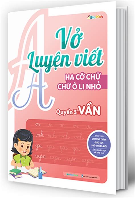 Vở Luyện Viết Hạ Cỡ Chữ Chữ Ô Li Nhỏ Quyển 3 Vần Newshop vn