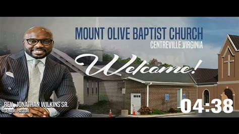 Mount Olive Baptist Church Centreville Va Rev Jonathan T G Wilkins Sr 12102023 Youtube