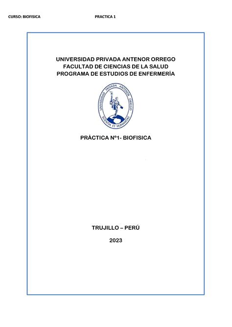 Pr Ctica N Biofisica Universidad Privada Antenor Orrego Facultad