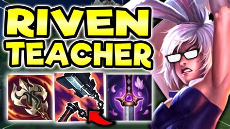 Challenger Riven Teaches You How To Carry Informative Riven Top Gameplay Season 11 Riven