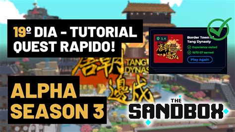 THE SANDBOX ALPHA SEASON 3 19º DIA TODAS AS QUEST RESUMO