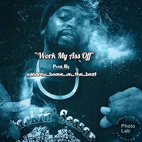 Work My Ass Off By SneekPeek On Prime Music