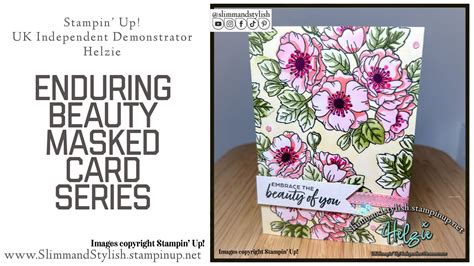 Stampin Up Enduring Beauty Masked Card Youtube