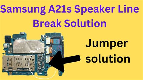 Samsung A S Speaker Jumper Solution Samsung A S Speaker Ways