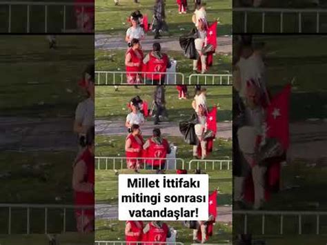 Millet İttifakı İzmir Mitingi Sonrası Vatandaşlar shorts YouTube