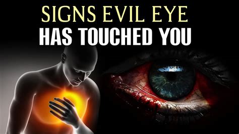 SIGNS EVIL EYE HAS TOUCHED YOU YouTube