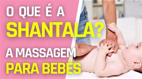 Shantala Massagem Para BebÊs Youtube