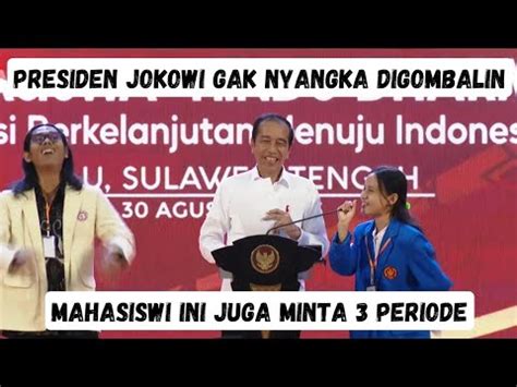 Nggak Bisa Jawab Pertanyaan Presiden Jokowi Mahasiswi Ini Malah