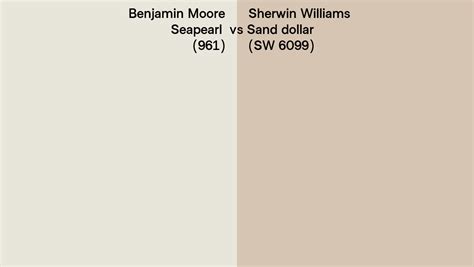 Benjamin Moore Seapearl 961 Vs Sherwin Williams Sand Dollar Sw 6099 Side By Side Comparison