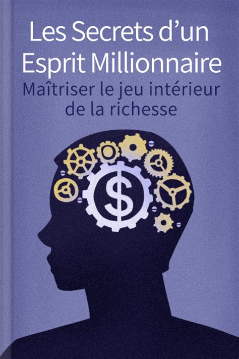 Les Secrets Dun Esprit Millionnaire Résumé PDF T Harv Eker