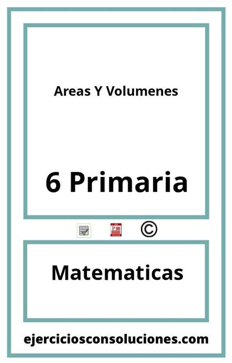 Ejercicios Resueltos Areas Y Volumenes 6 Primaria PDF 2025