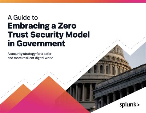 A Guide To Embracing A Zero Trust Security Model In Government