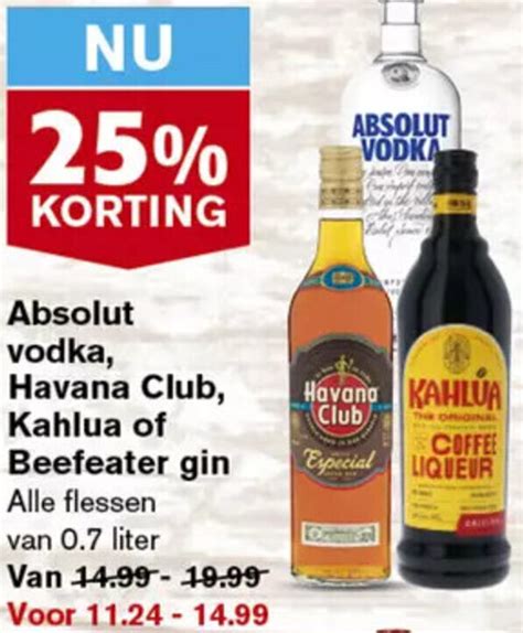 Absolut Vodka Havana Club Kahlua Of Beefeater Gin Aanbieding Bij