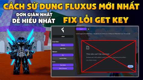 Hướng Dẫn Cách Sử Dụng Fluxus Mới Nhất Fix Lỗi Get Key 100 Đơn Giản