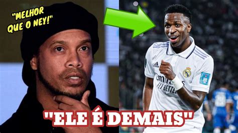 OLHA O QUE RONALDINHO FALOU DE VINÍCIUS JR YouTube