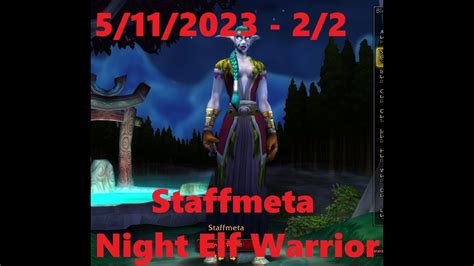 Staffmeta Classic WoW Hardcore Night Elf Warrior 5 11 2023 2