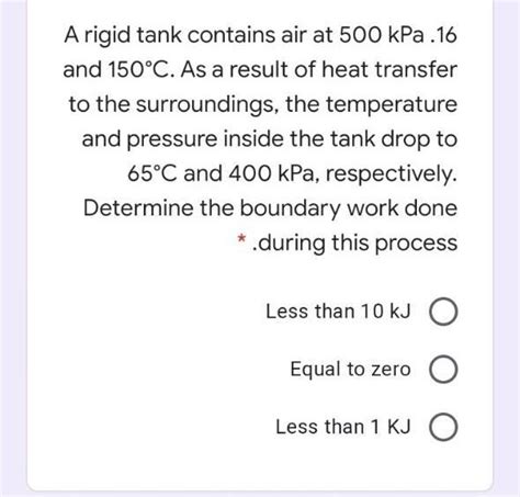 Solved A Rigid Tank Contains Air At Kpa And C As Chegg