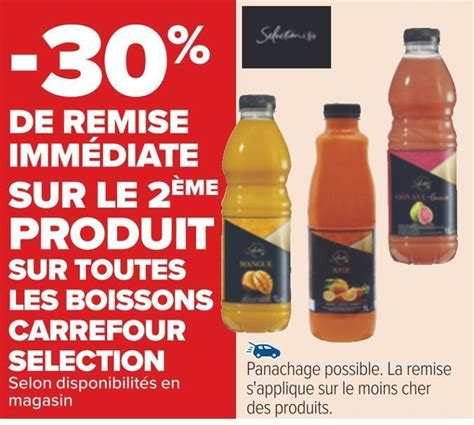 Promo Carrefour Selection De Remise Imm Diate Sur Le Me Produit