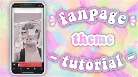 Tiktok Fanpage Theme Tutorial Editing With Aesthetics With Me Youtube