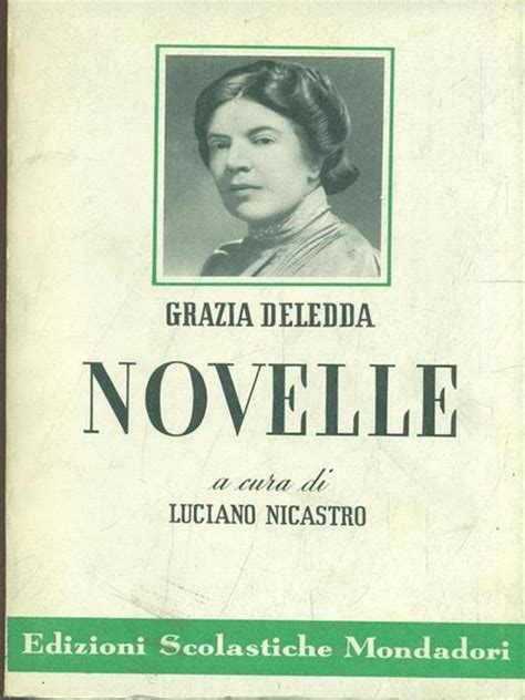 Novelle Grazia Deledda Libro Usato Edizioni Scolastiche Mondadori