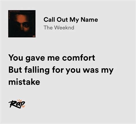 Relatable Iconic Lyrics On Twitter The Weeknd Call Out My Name