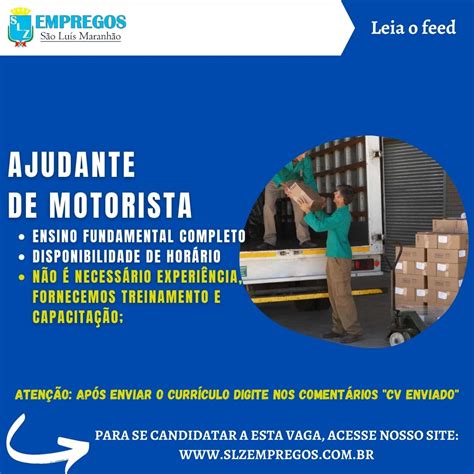 AJUDANTE DE MOTORISTA SLZ Empregos