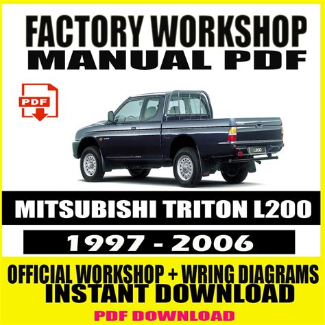 MITSUBISHI TRITON L200 97 06 SERVICE REPAIR MANUAL