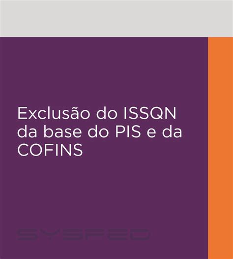 Exclus O Do Iss Da Base De C Lculo Do Pis E Cofins Sysped