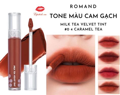 Son Romand Milk Tea Velvet Tint 04 Caramel Tea Cam Gạch Đẹp Nhất