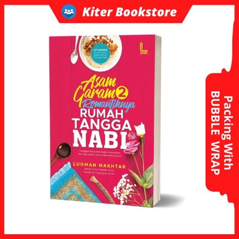 Buku Asam Garam 2 Romantiknya Rumah Tangga Nabi Babak Romantik