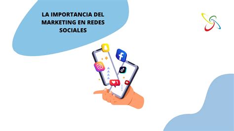 La Importancia Del Marketing En Redes Sociales