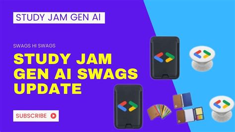 SWAG UPDATE STUDY JAM GEN AI 2024 SWAGS REVEALED CloudHustlers