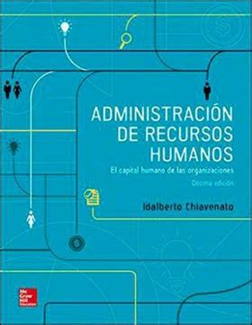 Libro Administracion De Recursos Humanos De Idalberto Chiavenato