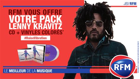 Rfm Vous Offre Votre Pack Lenny Kravitz