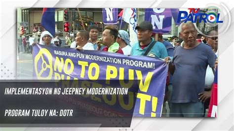 Implementasyon Ng Jeepney Modernization Program Tuloy Na Dotr Tv