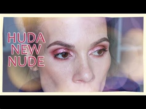 HUDA NEW NUDE DATE NIGHT MAKEUP YouTube