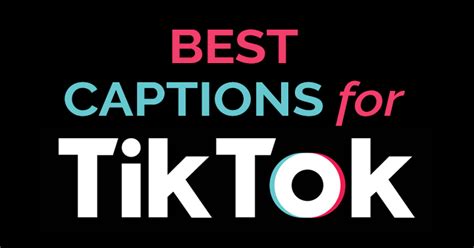 200 Best TikTok Captions For Videos To Go Viral In 2024 LouiseM